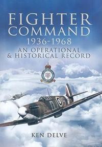 Fighter Command 1936 - 1968