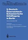 5. Deutsch-Österreichisch-Schweizerische Unfalltagung in Berlin