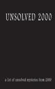 Unsolved 2000