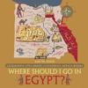 Where Should I Go In Egypt? Geography 4th Grade Children's Africa Books