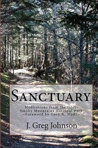 Sanctuary: Meditations from the Great Smoky Mountains National Park
