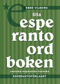 Lilla esperantoordboken Svenska-esperanto-svenska