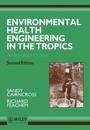 Environmental Health Engineering in the Tropics: An Introductory Text, 2nd