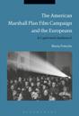American Marshall Plan Film Campaign and the Europeans