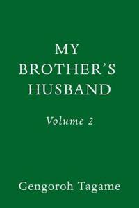 My Brother's Husband, Volume 2