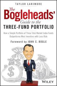 The Bogleheads' Guide to the Three-Fund Portfolio