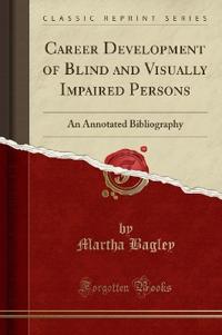 Career Development of Blind and Visually Impaired Persons