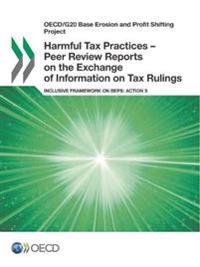 Harmful Tax Practices - Peer Review Reports on the Exchange of Information on Tax Rulings