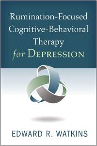 Rumination-focused Cognitive-behavioral Therapy for Depression