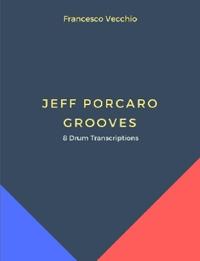 Jeff Porcaro Grooves - 8 Drum Transcriptions