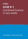 GCSE 9-1 Combined Science In Two Weeks