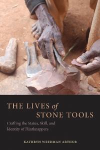 The Lives of Stone Tools
