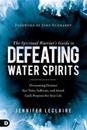 Spiritual Warrior’s Guide to Defeating Water Spirits, The