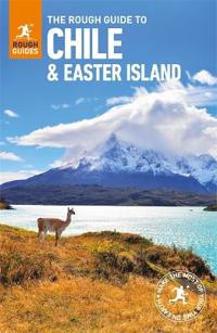 The Rough Guide to Chile & Easter Islands