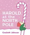 Harold at the North Pole Board Book