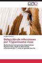 Detección de infecciones por Trypanosoma vivax
