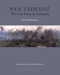 Pan Tadeusz: The Last Foray in Lithuania
