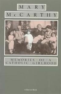 Memories of a Catholic Girlhood