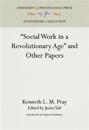 "Social Work in a Revolutionary Age" and Other Papers