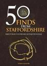 50 Finds from Staffordshire