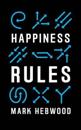 Happiness Rules