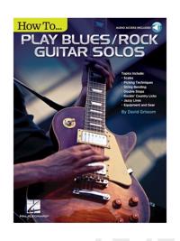 How to Play Blues/Rock Guitar Solos