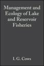 Management and Ecology of Lake and Reservoir Fisheries