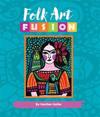 Folk Art Fusion