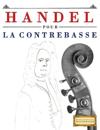 Handel pour la Contrebasse
