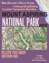 Mount Aspiring National Park Trekking/Hiking/Walking Complete Topographic Map Atlas Gillespie Pass Circuit Routeburn Track New Zealand South Island 1