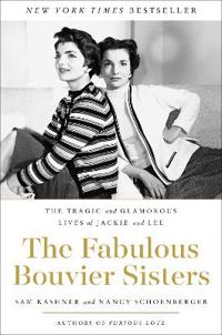The Fabulous Bouvier Sisters