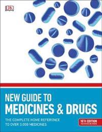 BMA New Guide to Medicine & Drugs