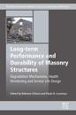 Long-term Performance and Durability of Masonry Structures