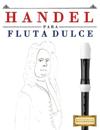 Handel para Flauta Dulce