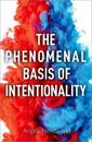 The Phenomenal Basis of Intentionality
