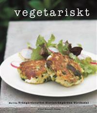 Vegetariskt : mat från Trädgårdscaféet Slottsträdgården Ulriksdal