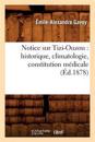 Notice Sur Tizi-Ouzou: Historique, Climatologie, Constitution M?dicale, (?d.1878)