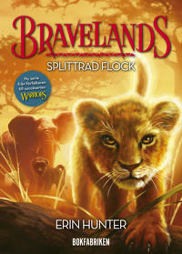 Bravelands: Splittrad flock