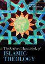 The Oxford Handbook of Islamic Theology