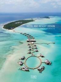 Hotel and Resort Design