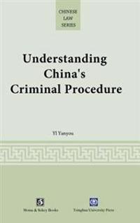 Understanding China's Criminal Procedure