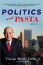 Politics and Pasta: A Memoir