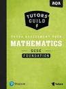 Tutors' Guild AQA GCSE (9-1) Mathematics Foundation Tutor Assessment Pack