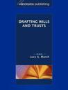 Drafting Wills and Trusts