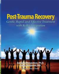 Post Trauma Recovery