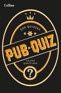 Collins pub quiz - 10,000 easy, medium and difficult questions