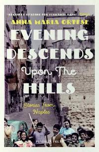 Evening descends upon the hills - stories from naples