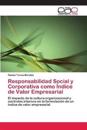 Responsabilidad Social y Corporativa como Índice de Valor Empresarial