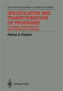 Specification and Transformation of Programs
