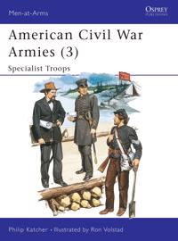 American Civil War Armies 3 Specialist Troops